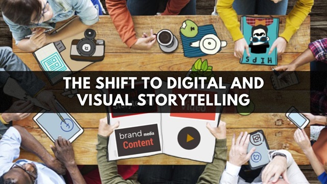The Shift to Digital and Visual Storytelling