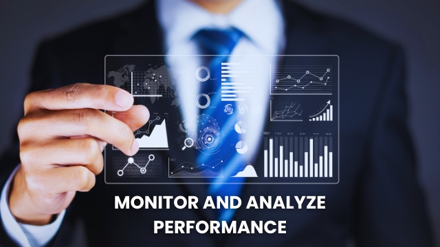 Monitor & Analyze Performance