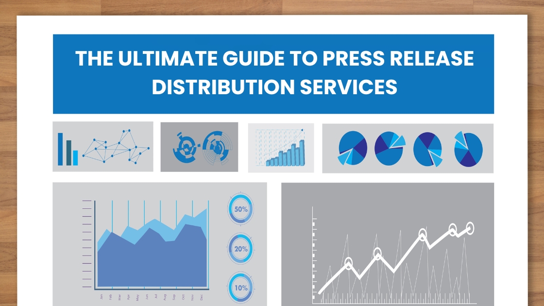 The Ultimate Guide to Press Release Distribution Services