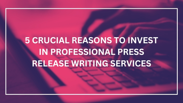 Professional Press Release Writing Services