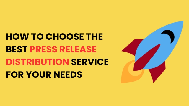 Best Press Release Distribution Service