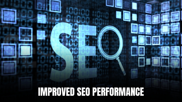 Improved SEO Performance
