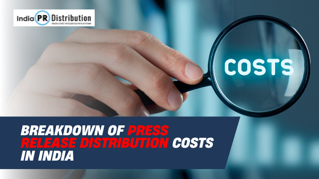 Breakdown of Press Release Distribution Costs in India
