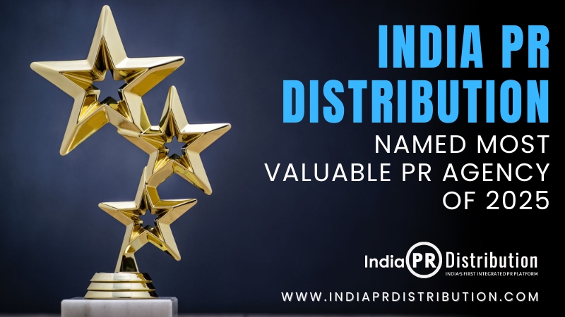 India PR Distribution Named Most Valuable PR Agency of 2025