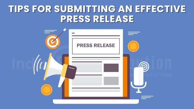 Tips for Submitting an Effective Press Release