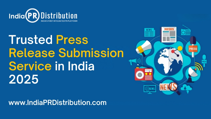 Trusted Press Release Submission Service in India 2025