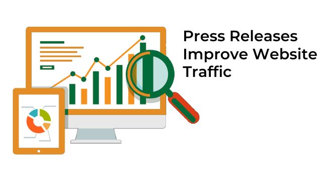 Press Releases Improve Website Traffic