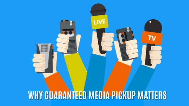Why Guaranteed Media Pickup Matters